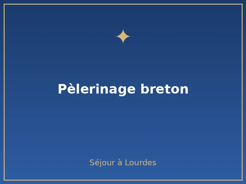 pèlerinage breton